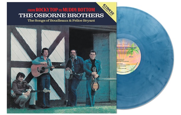 The Osborne Brothers/From Rocky Top to Muddy Bottom (Denim Blue Vinyl)