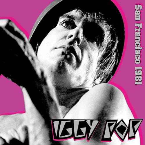 Iggy Pop/San Francisco 1981@Amped Exclusive