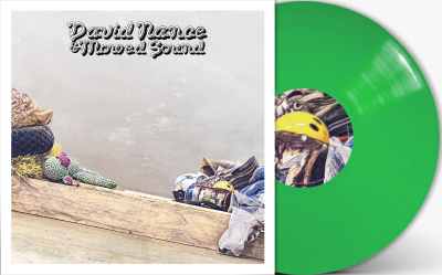 David Nance/David Nance & Mowed Sound (Green Vinyl)