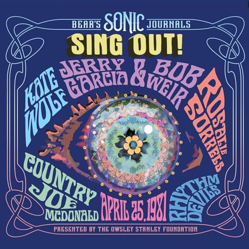 Bear's Sonic Journals: Sing Out! (Berkeley Community Theater, 4/25/1981)/Bear's Sonic Journals: Sing Out! (Berkeley Community Theater, 4/25/1981)