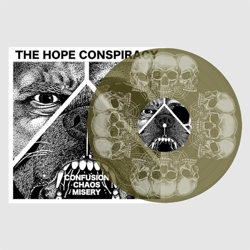 The Hope Conspiracy/Confusion/Chaos/Misery