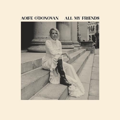 Aoife O'Donovan/All My Friends (OPAQUE YELLOW VINYL)