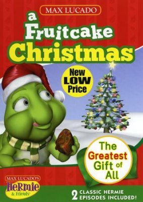 Max Lucado/Hermie And Friends- A Fruitcake Christmas: The Gre