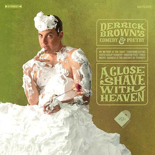 Derrick Brown/Close Shave With Heaven (Green Vinyl)