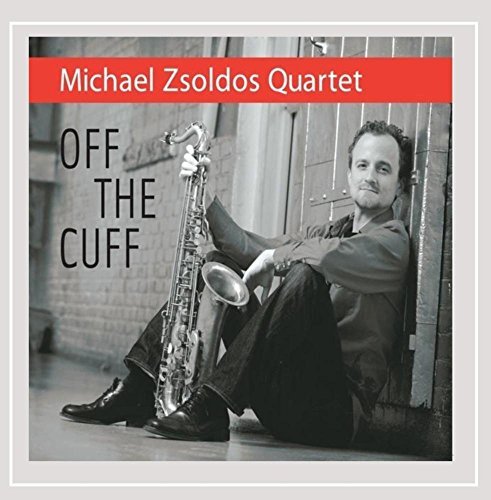 Michael Quartet Zsoldos/Off The Cuff