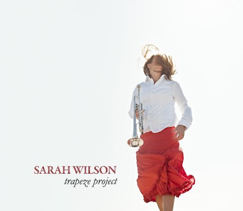 Sarah Wilson/Trapeze Project
