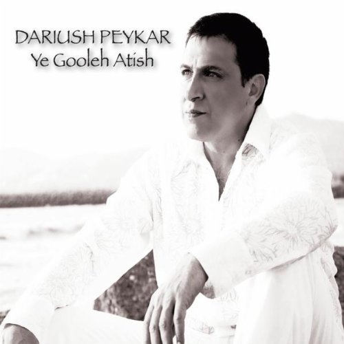 Dariush Peykar Ye Gooleh Atish 