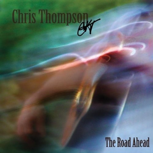 Thompson Chris Road Ahead 