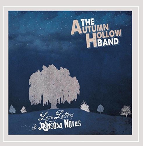 Autumn Hollow Band/Love Letters & Ransom Notes