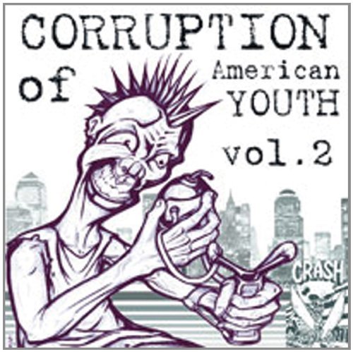 Corruption Of American Youth/Corruption Of American Youth