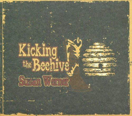 Susan Werner/Kicking The Beehive