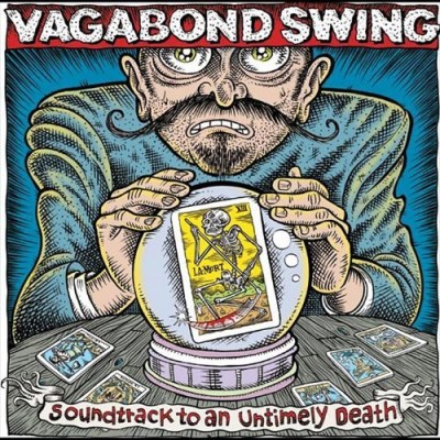 Vagabond Swing Soundtrack To An Untimely Deat 