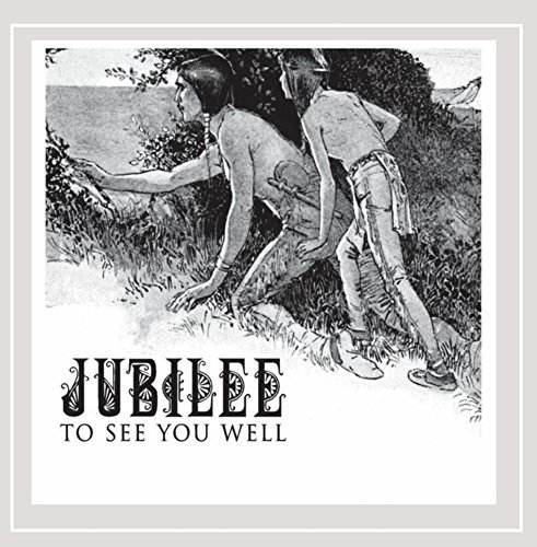 Jubilee/To See You Well