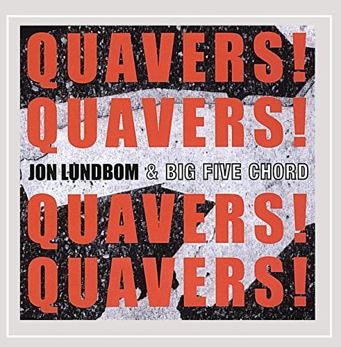 Lundbom Jon Quavers! Quavers! Quavers! Qua 