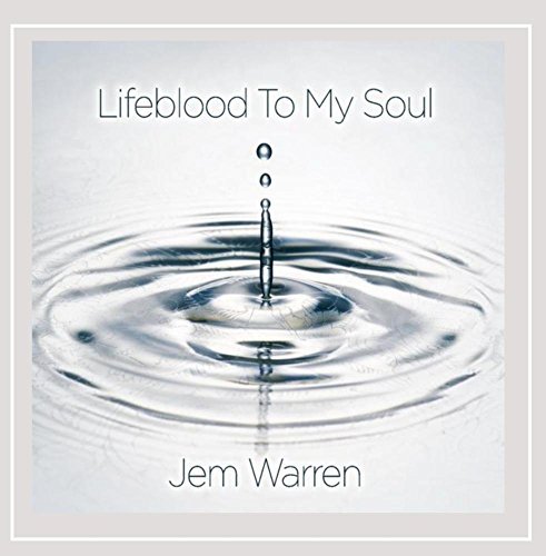 Warren Jem Lifeblood To My Soul 