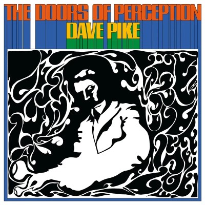 Dave  Pike/The Doors Of Perception@RSD Exclusive