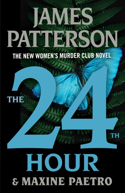 James Patterson The 24th Hour Is This The End? 