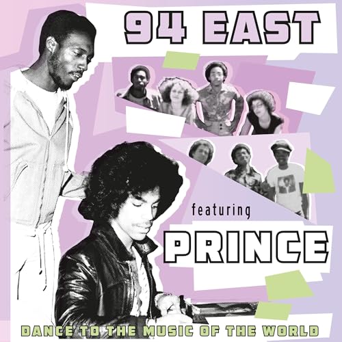 94 East Featuring Prince/Dance To The Music Of The World