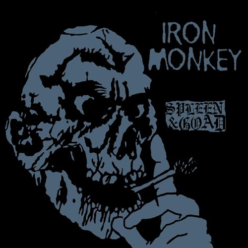 Iron Monkey/Spleen & Goad