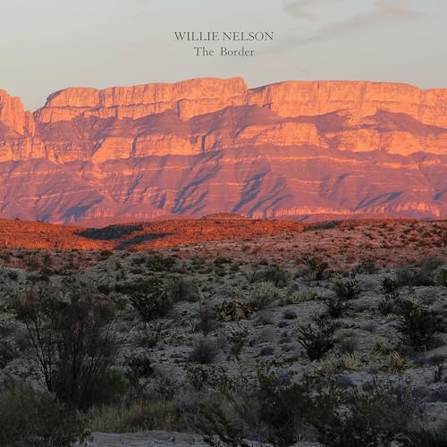 Willie Nelson/The Border