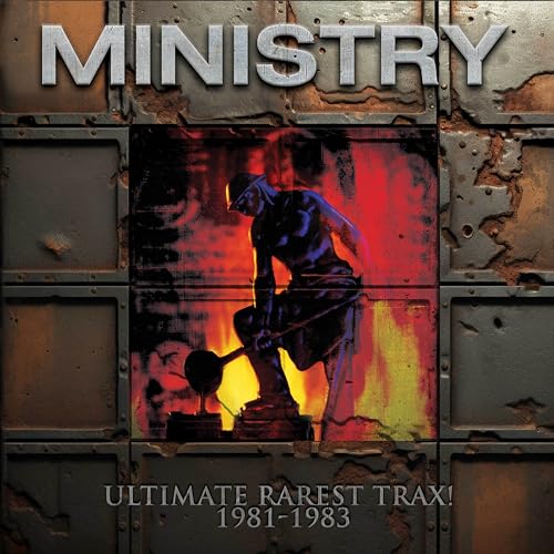 Ministry/Ultimate Rarest Trax! 1981-198@Amped Exclusive