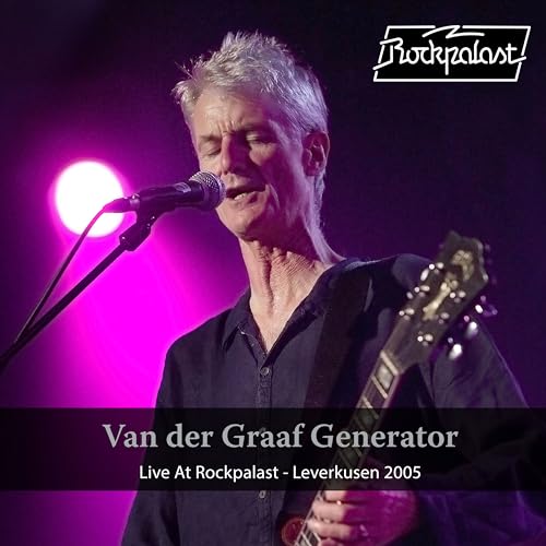 Van Der Graaf Generator/Live At Rockpalast: Leverkusen