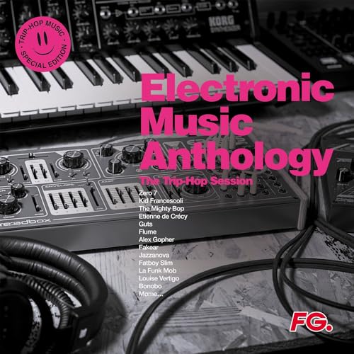 Electronic Music Anthology: Tr/Electronic Music Anthology: Tr