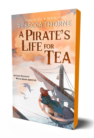 Rebecca Thorne/A Pirate's Life for Tea