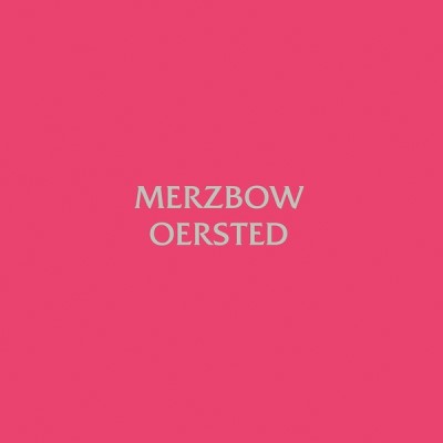 Merzbow/Oersted@2LP