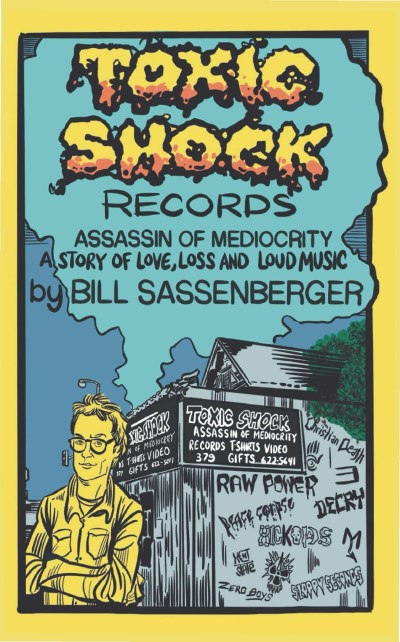 Bill Sassenberger/Toxic Shock Assassin Of Mediocrity@Book