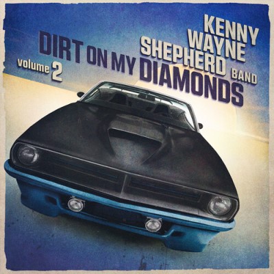 Kenny Wayne Shepherd/Dirt On My Diamonds Vol. 2