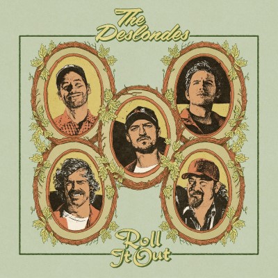 The Deslondes/Roll It Out