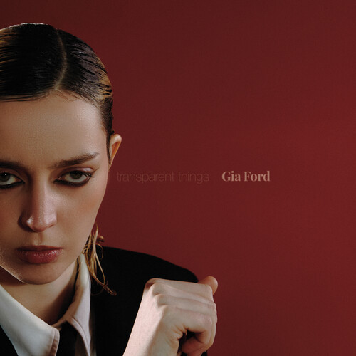 Gia Ford/Transparent Things (Clear Vinyl)