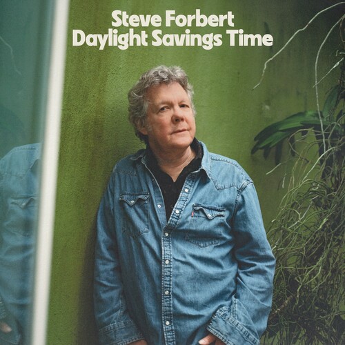 Steve Forbert/Daylight Savings Time (Green Vinyl)