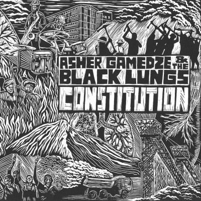 Asher Gamedze & The Black Lungs/Constitution@2LP