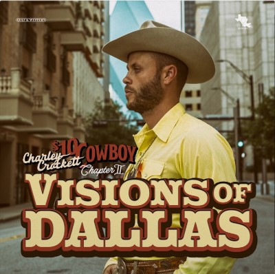 Charley Crockett/Visions Of Dallas