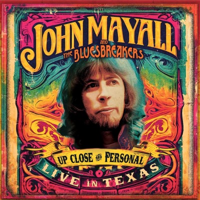 John Mayall & The Bluesbreakers/Up Close & Personal: Live In Texas