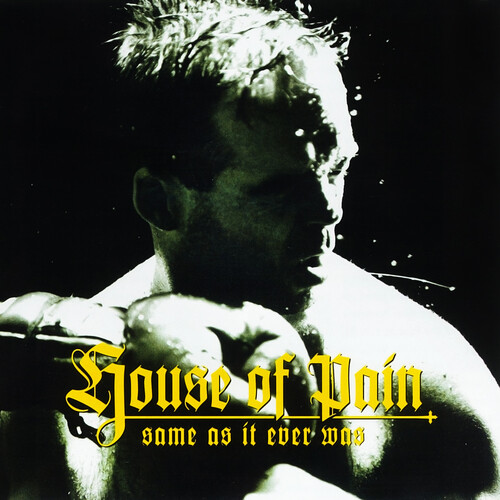 House Of Pain/Same As It Ever Was (30th Anni@Explicit Version@Amped Exclusive