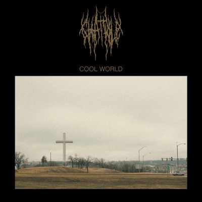 Chat Pile/Cool World