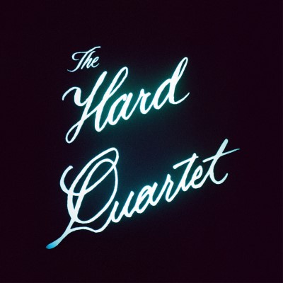 The Hard Quartet/The Hard Quartet