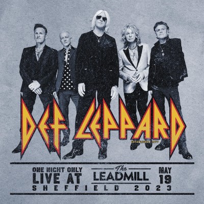 Def Leppard/One Night Only: Live At The Leadmill, Sheffield - May 19, 2023