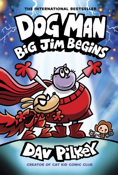 Dav Pilkey/Dog Man #13@Big Jim Begins