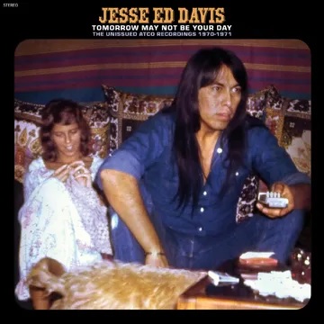 Jesse Ed Davis/Tomorrow May Not Be Your Day--The Unissued Atco Recordings 1970-1971 (Cobalt Blue Jean Vinyl)@Black Friday RSD Exclusive / Ltd. 1000 USA@2LP