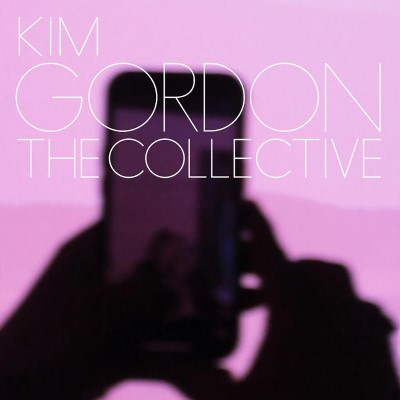 Kim Gordon/The Collective (Silver Vinyl)@Indie Exclusive@LP + 7"