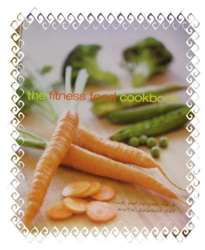 Fiona Biggs The Fitness Food Cookbook 