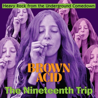 Various Artist/Brown Acid - The Nineteenth Tr@Amped Non Exclusive