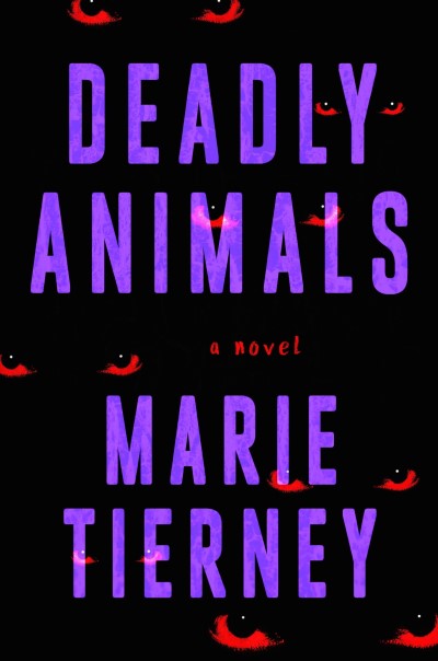 Marie Tierney/Deadly Animals