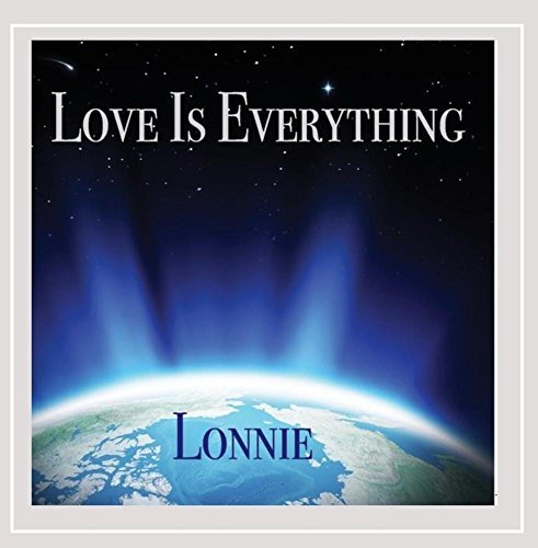 Lonnie/Love Is Everything