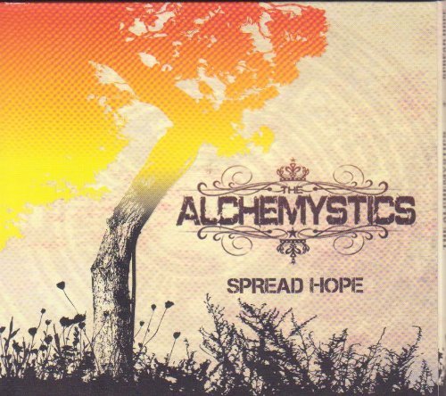 Alchemystics/Spread Hope@Local