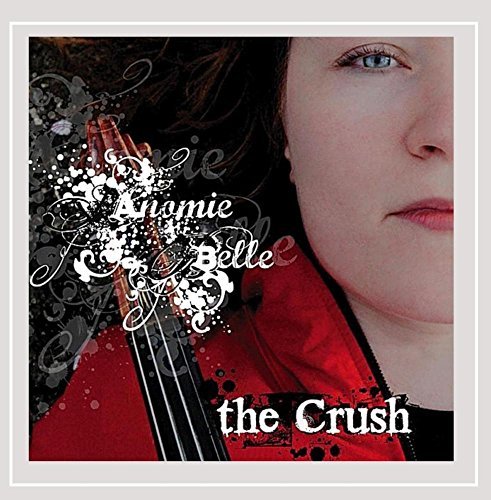 Anomie Belle/Crush